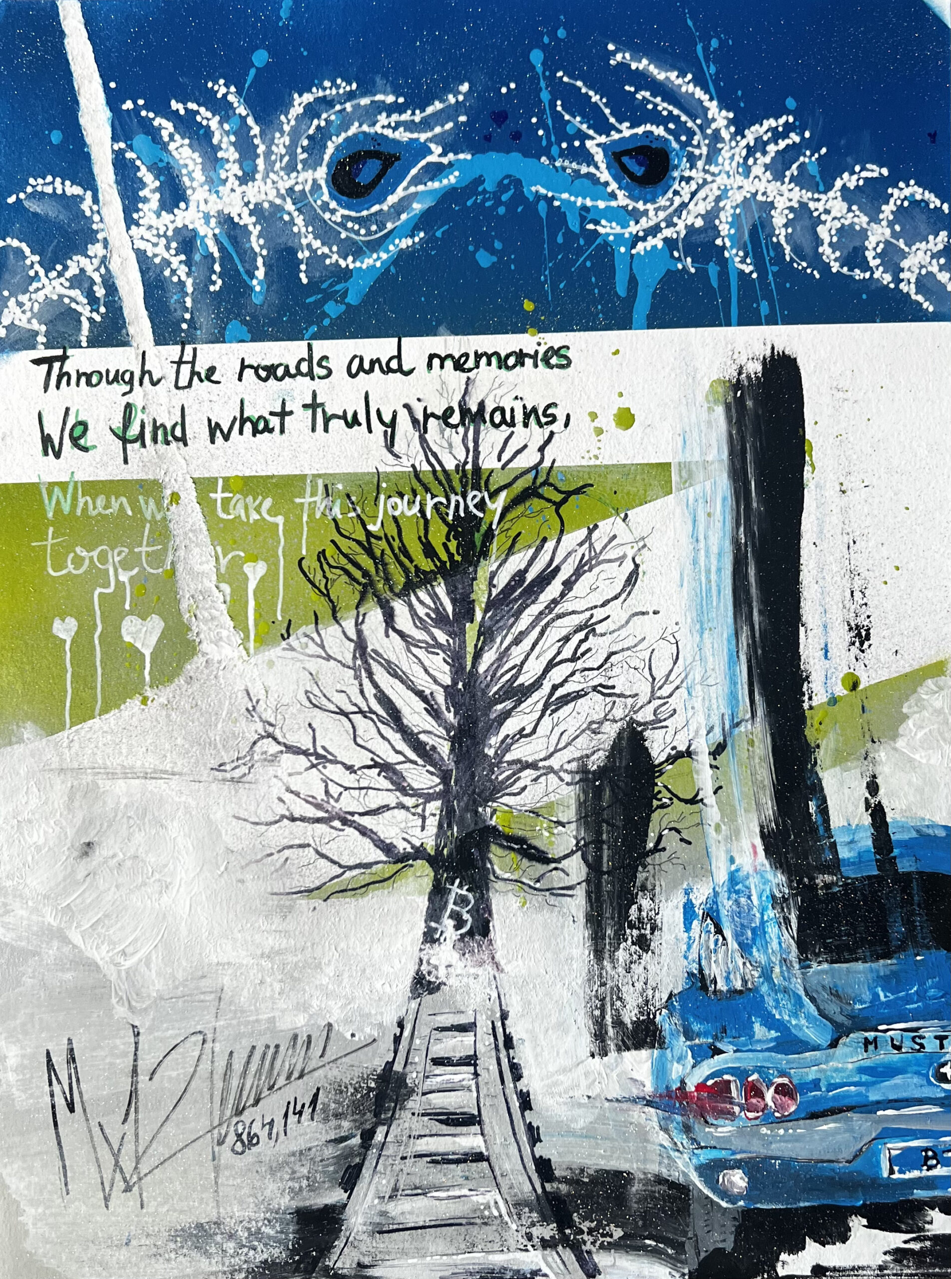 "BETWEEN ROADS AND MEMORIES!" ORIGINAL